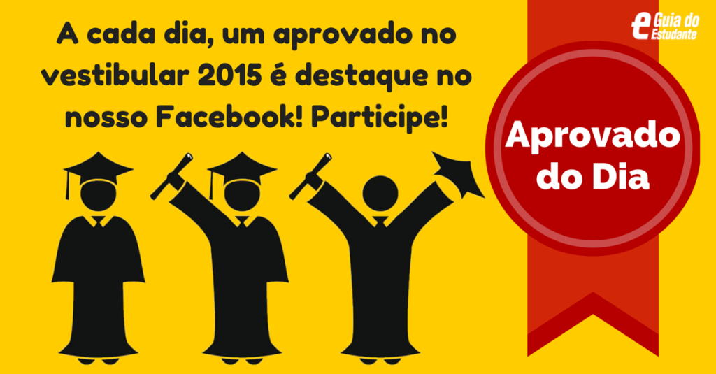 Veja como participar do “Aprovado do Dia” no GUIA DO ESTUDANTE