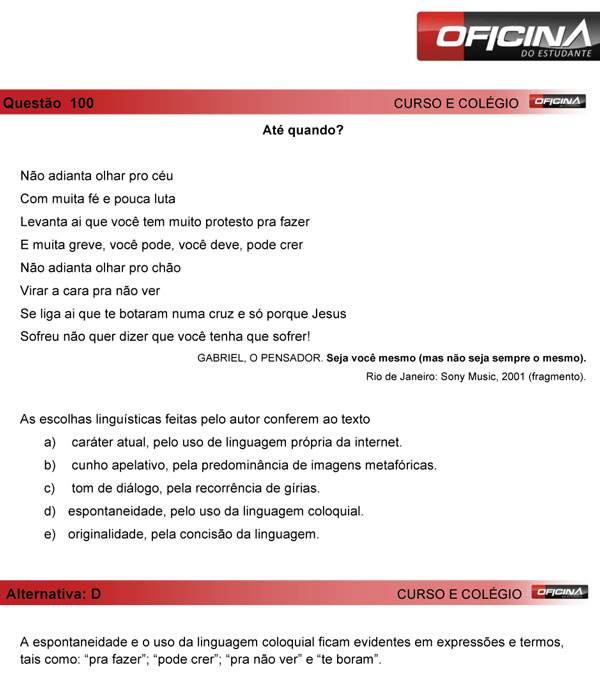 Enem 2013 &ndash; Corre&ccedil;&atilde;o da quest&atilde;o  100 &ndash; Linguagens e C&oacute;digos