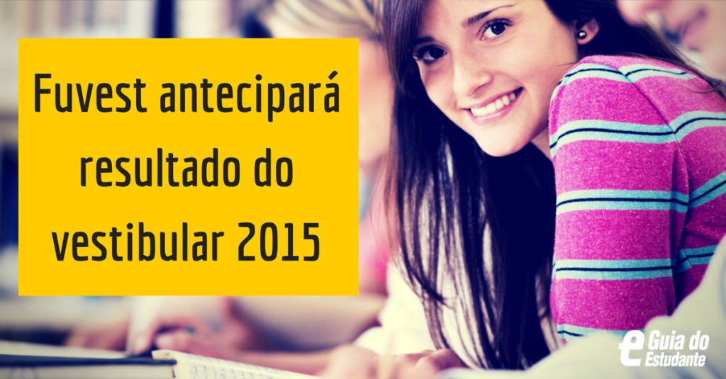 Fuvest divulgará lista de aprovados no vestibular 2015 na sexta-feira (30)