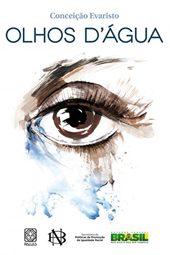 olhos d’agua Sete livros de escritoras brasileiras contemporâneas que você precisa ler